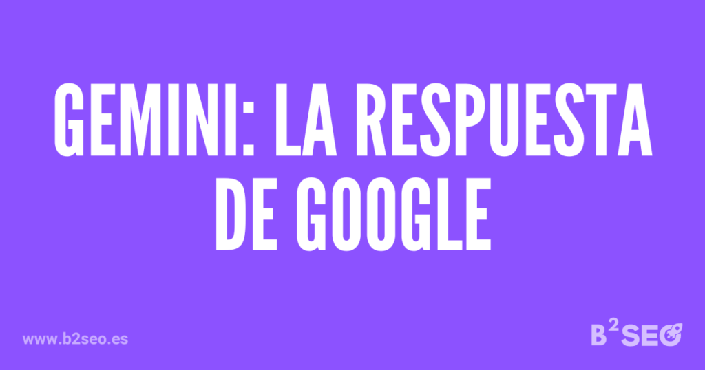 Gemini: La Respuesta Inteligente de Google