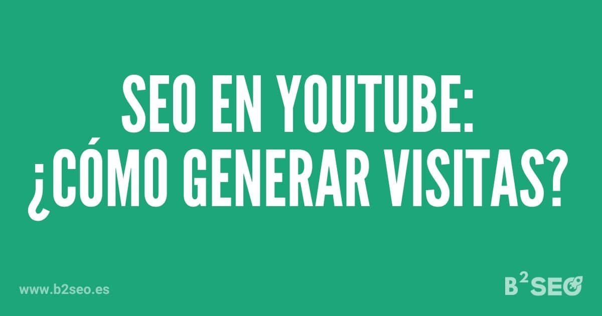 SEO en YouTube 2024 - Posicionamiento de Videos y Aumento de Visitas